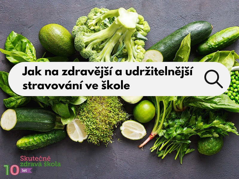 Pozvánka na seminář: Tvorba jídelníčku pro zdravé a udržitelné školní stravování